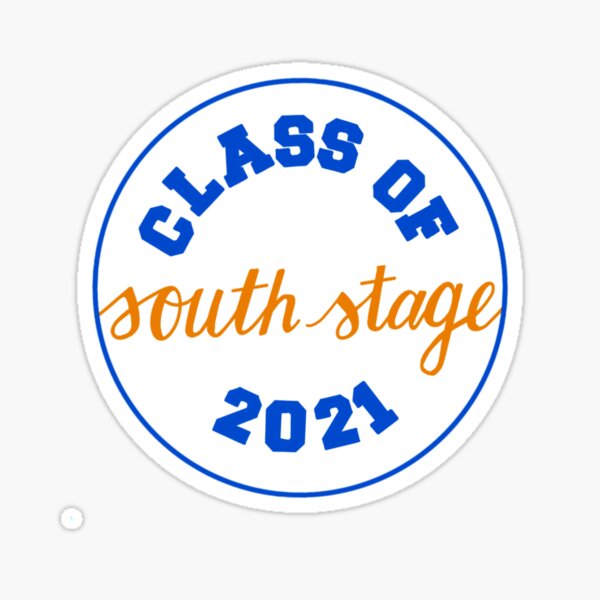 Class of South Stage 2021 Sticker