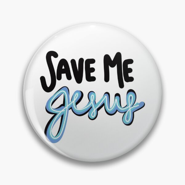 Item preview, Save me Jesus designed and sold by Julia Clark.