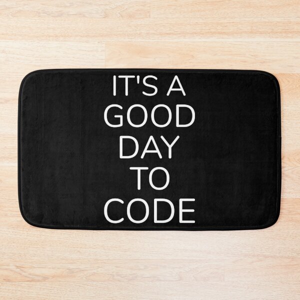 Item preview, It's A Good Day To Code designed and sold by Lemon Pepper.