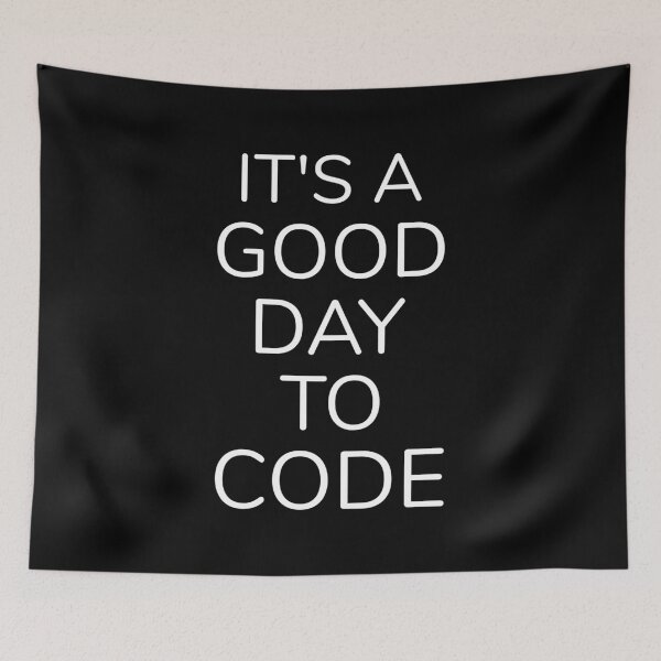 Item preview, It's A Good Day To Code designed and sold by Lemon Pepper.
