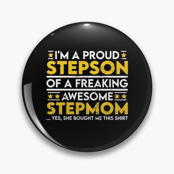 Item preview, I'm a Proud Stepson of a Freaking Awesome Stepmom designed and sold by sesa10.