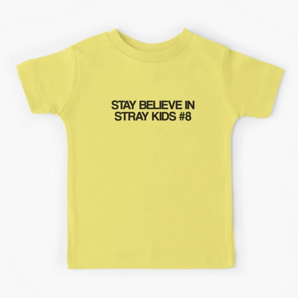 STAY BELIEVE IN STRAY KIDS 8 Kpop Fandom Support CHARITY DESIGN