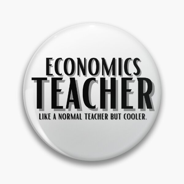 Item preview, Economics Teacher Cool designed and sold by OneTimeEngineer.