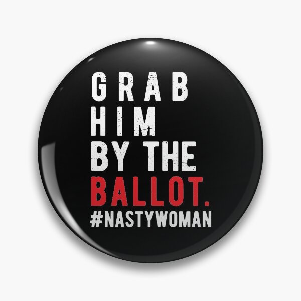Item preview, Grab Him By the Ballot | anti trump 2020 | trump vote  designed and sold by CodingForTech.