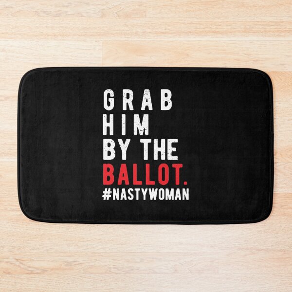 Item preview, Grab Him By the Ballot | anti trump 2020 | trump vote  designed and sold by CodingForTech.