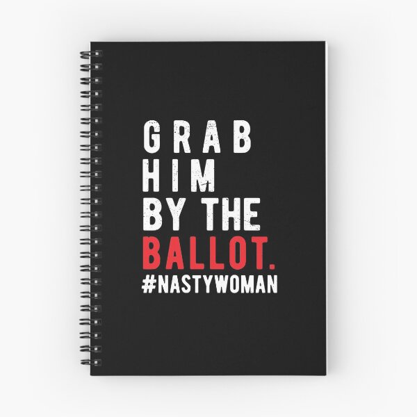 Item preview, Grab Him By the Ballot | anti trump 2020 | trump vote  designed and sold by CodingForTech.