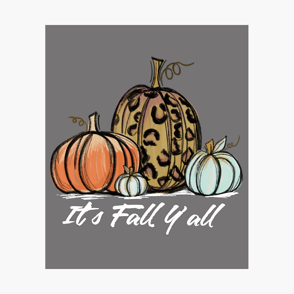 Its fall yall leopard pumpkin boho fall Halloween design Poster for Sale  by luvjuliettexo  Redbubble