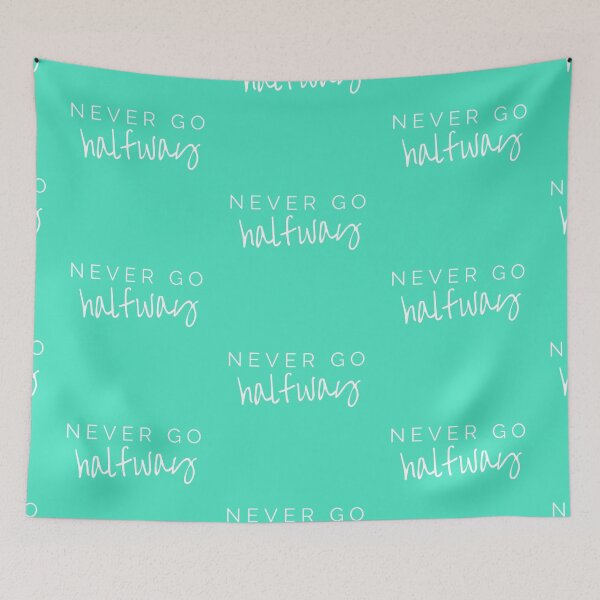Item preview, Never go halfway designed and sold by EnlightParis.