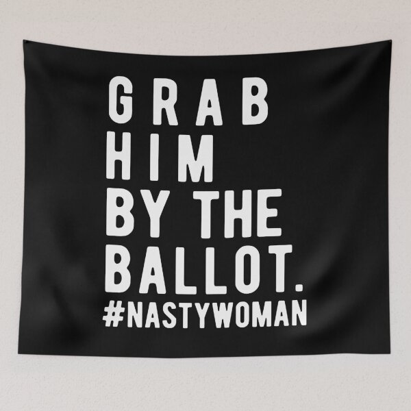 Item preview, Grab Him By the Ballot | anti trump 2020 | trump vote  designed and sold by CodingForTech.