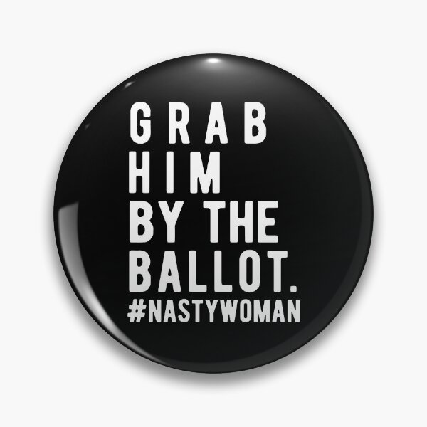 Item preview, Grab Him By the Ballot | anti trump 2020 | trump vote  designed and sold by CodingForTech.