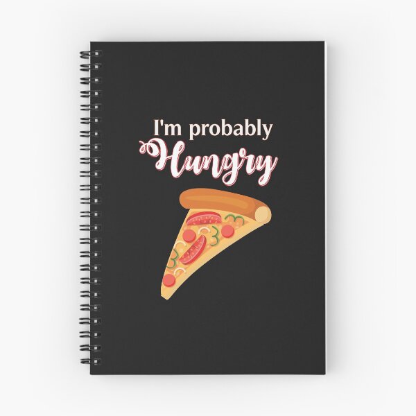 Item preview, I'm Probably Hungry for food lovers designed and sold by AliAze.