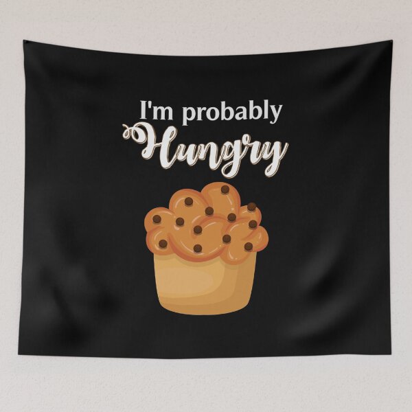 Item preview, I'm Probably Hungry for food lovers designed and sold by AliAze.