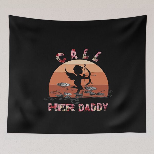 Item preview, call her daddy quote designed and sold by buzz1days.