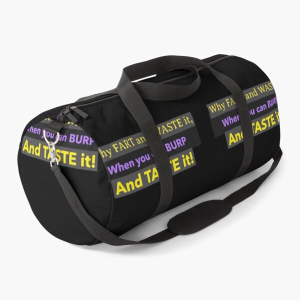 Item preview, Why fart and waste it? When you can burp and taste it! designed and sold by Got-Ya-Bak.