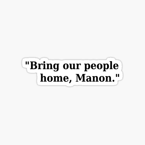 Bring our people home manon Sticker