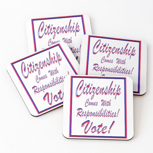 Item preview,  Fun “CITIZENSHIP COMES WITH RESPONSIBILITIES VOTE!”  Apparel & Accessories designed and sold by Joanenices.