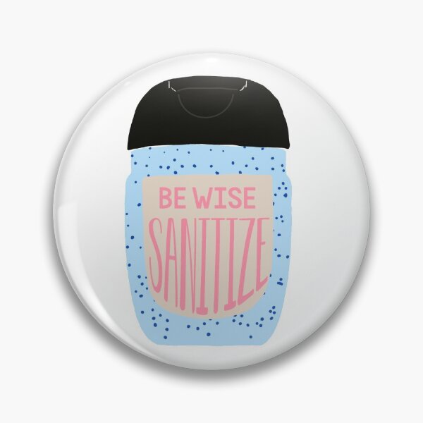 Item preview, Be Wise Sanitize designed and sold by happyk8e.