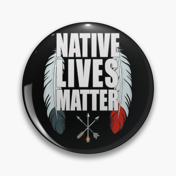 Item preview, Native Lives Matter designed and sold by CarrieTDesigns.