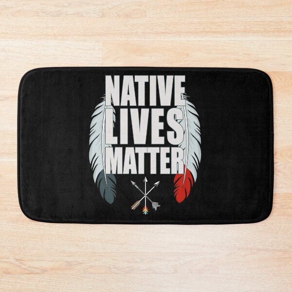 Item preview, Native Lives Matter designed and sold by CarrieTDesigns.