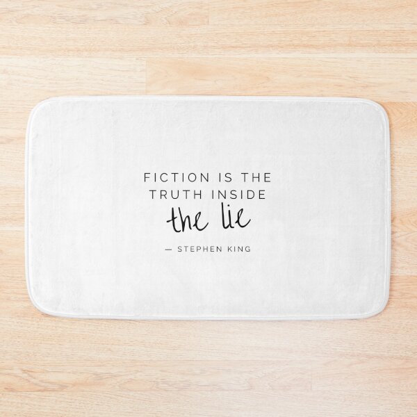 Item preview, Fiction is the truth inside the lie. - Stephen King designed and sold by EnlightParis.