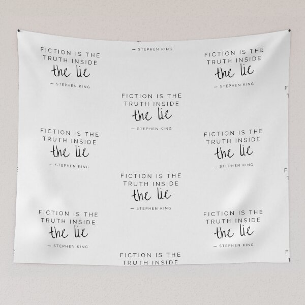 Item preview, Fiction is the truth inside the lie. - Stephen King designed and sold by EnlightParis.