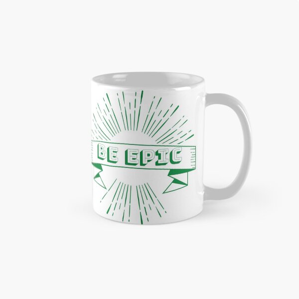 Item preview, Be Epic designed and sold by Damitparasayo.
