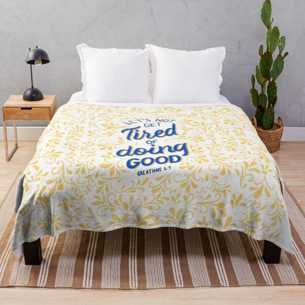 Item preview, Let's not get tired of doing good. Galatians 6:9 designed and sold by GraphicsbyNel.