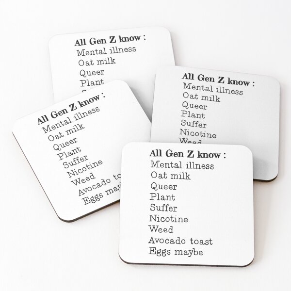 Item preview, All Gen Z know : mental illness, oat milk, queer, plant, suffer, nicotine, weed, avocado toast, eggs maybe tiktok tik tok sound designed and sold by emcazalet.