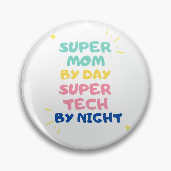 Item preview, Super Mom Super Tech designed and sold by LaughterinMed.