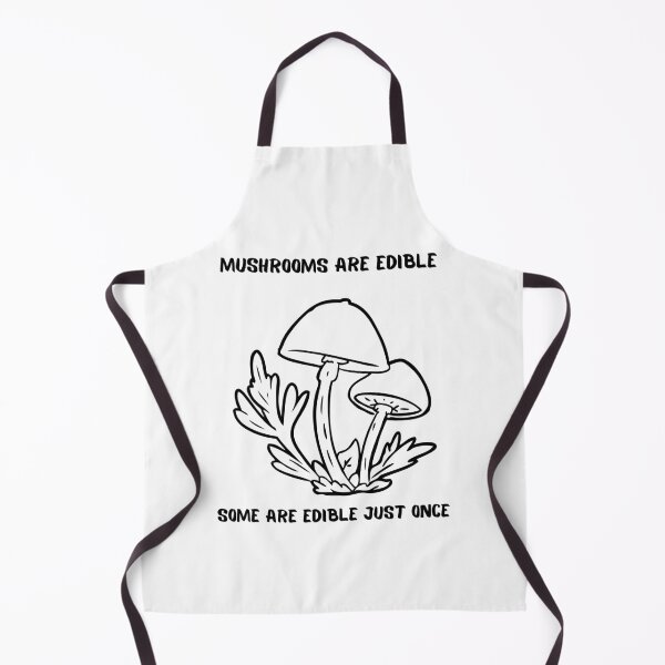 Item preview, Mushrooms are edible designed and sold by Serotonin4u.