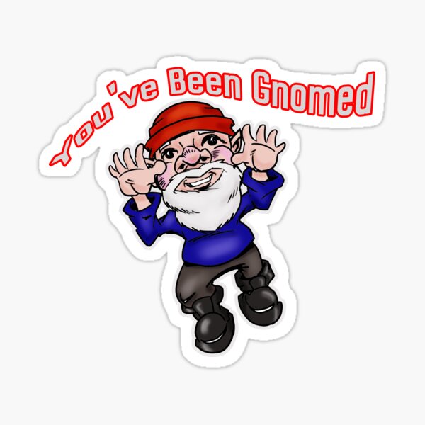 Gnome Meme Stickers Redbubble - you ve been gnomed roblox
