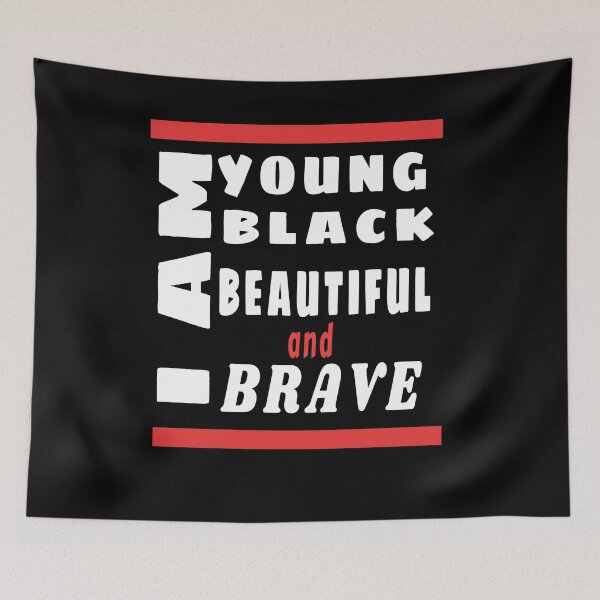 Item preview, I Am Young Black Beautiful and Brave designed and sold by Tovahblue.