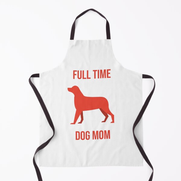 Item preview, Full time dog mom designed and sold by RIOGRAPHIC.