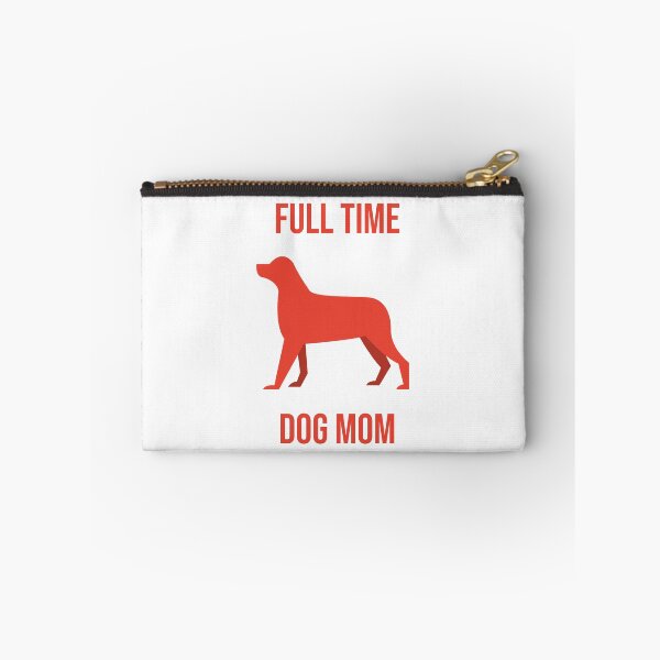 Item preview, Full time dog mom designed and sold by RIOGRAPHIC.