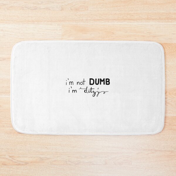 Item preview, Ditzy, not Dumb designed and sold by aschupbach.