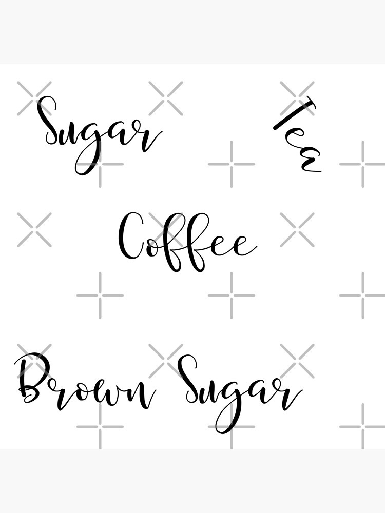 "Pack of Kitchen Tea Coffee Sugar Labels " Poster by diverseidentity