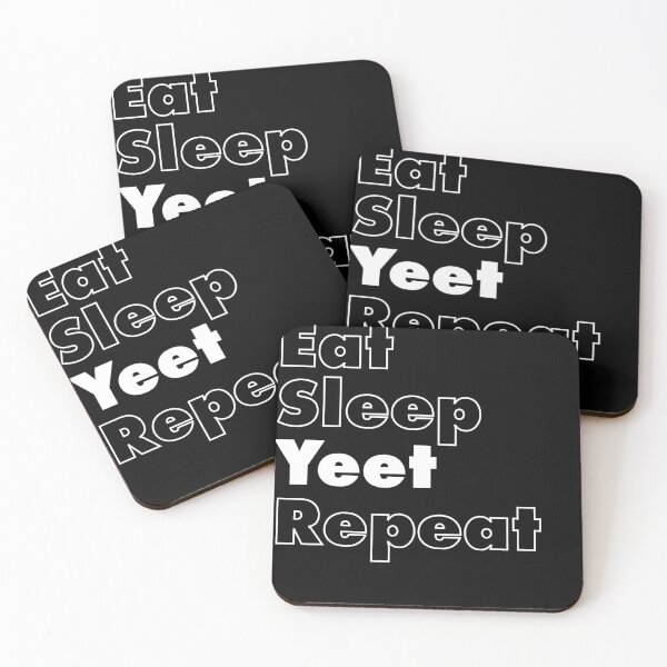 Item preview, Eat Sleep Yeet Repeat designed and sold by ind3finite.
