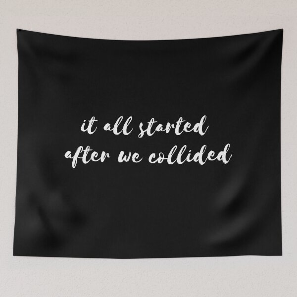 Item preview, After we collided designed and sold by hillarymoore06.