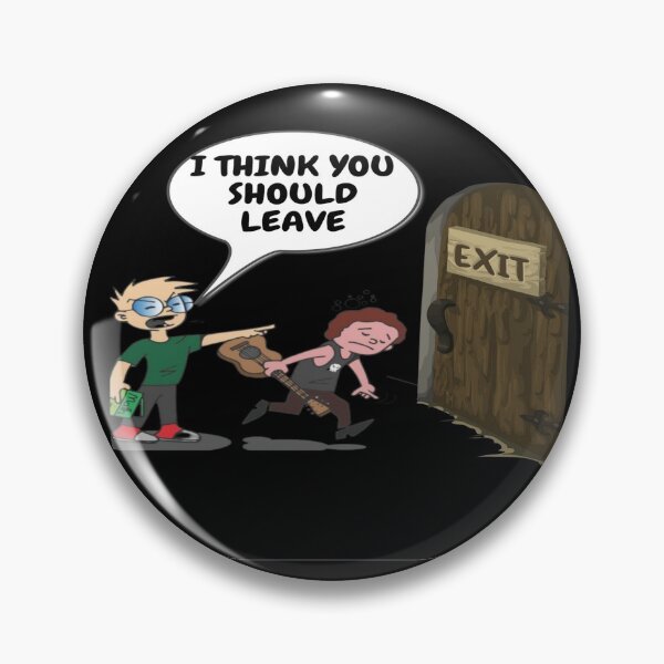 Item preview,   I THINK YOU SHOULD LEAVE designed and sold by merchfun2.