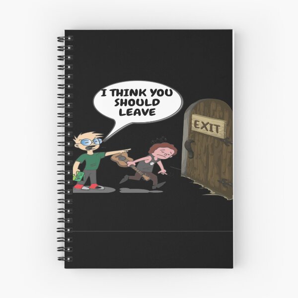 Item preview,   I THINK YOU SHOULD LEAVE designed and sold by merchfun2.