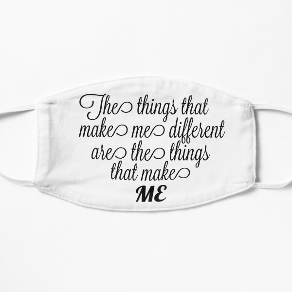 Make Me- Pooh Quote Flat Mask