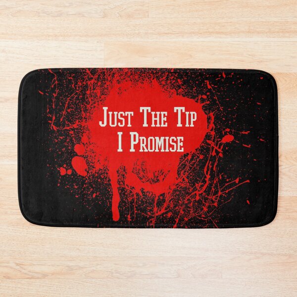 Item preview, Blood-Splatter Halloween murder | Just The Tip I Promise TOP Halloween  designed and sold by minstore.