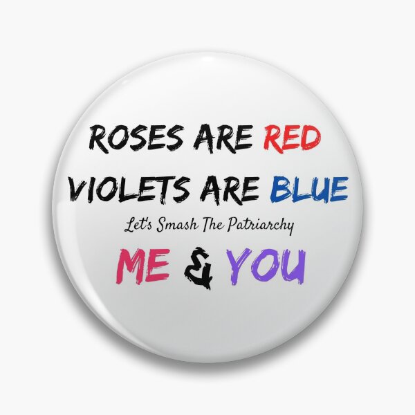 Item preview, Roses Are Red Violet Are Blue Let's Smash The Patriarchy Me And You T-Shirt designed and sold by OAPod.