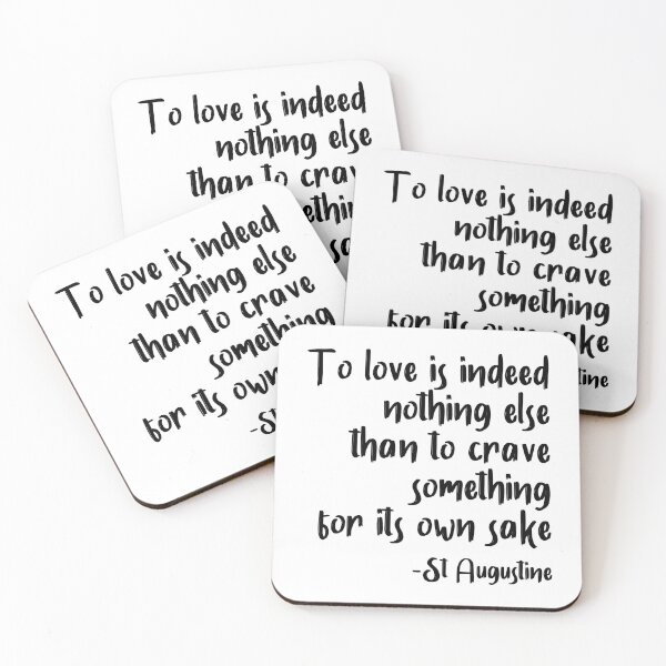 Item preview, To Love Is To Crave Something For It's Own Sake designed and sold by StillInBeta.