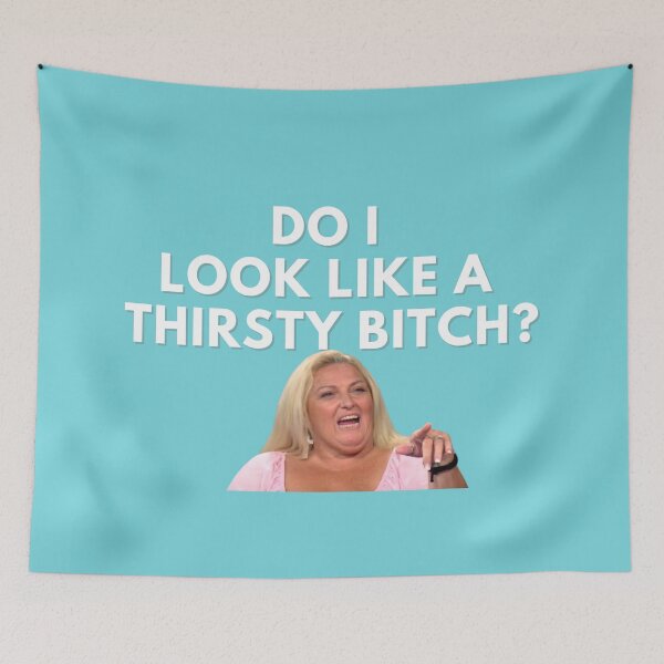 Item preview, 90 Day Fiance - Angela - Do I look like a thirsty bitch? designed and sold by LeoSpaceman.