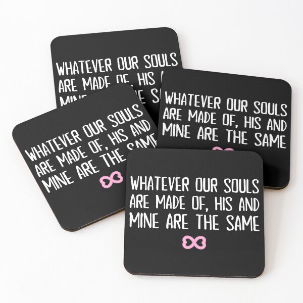 Item preview, Whatever Our Souls Are Made Of His and Mine Are The Same | After We Collided (Pink) designed and sold by KauzSL.