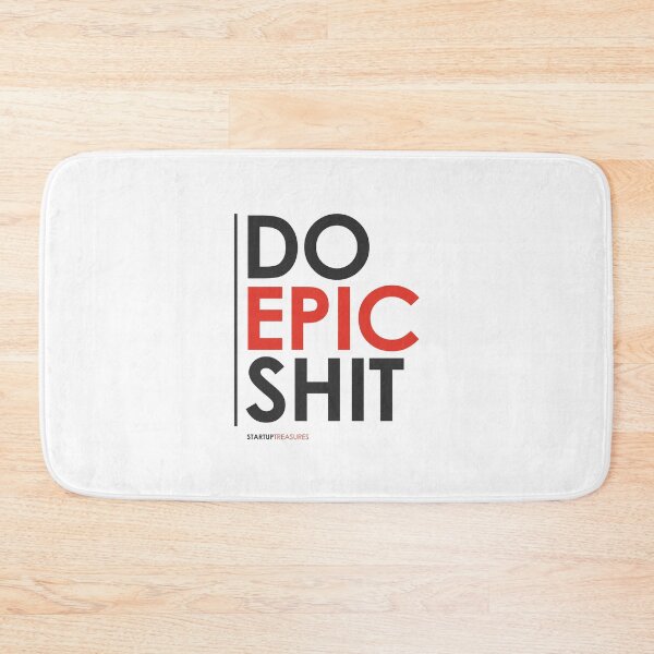Item preview, Do Epic Shit, Startup Quote, Startup Motivation, Business Quotes, Business Motivation, Entrepreneur Motivation, Business, Entrepreneurs, Money,  designed and sold by rigisdesign.