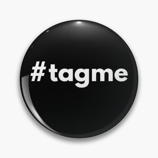 Item preview, #tagme funny social media hashtag design designed and sold by BlessItAllTees.
