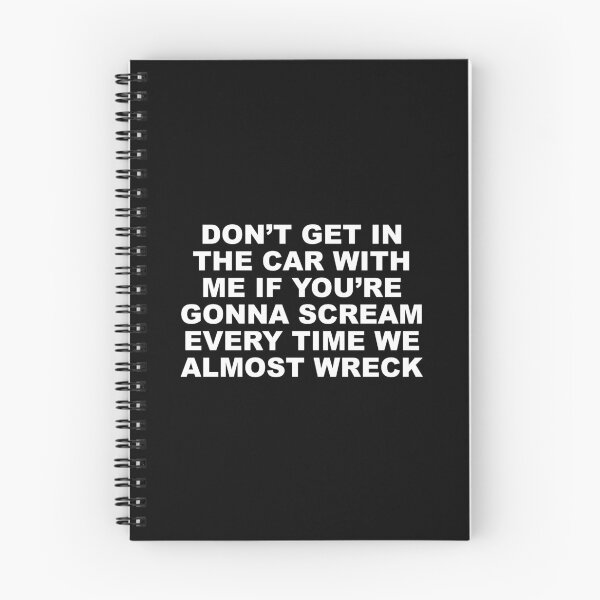 Item preview, Don't Scream In The Car When We Almost Wreck designed and sold by dhajr.
