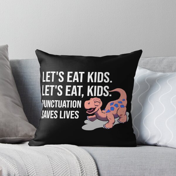 Item preview, Let's eat kids. Let's Eat, Kids. Punctuation saves lives graphic designed and sold by PlusAdore.